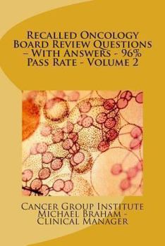 Paperback Recalled Oncology Board Review Questions – With Answers - 96% Pass Rate - Volume 2 Book