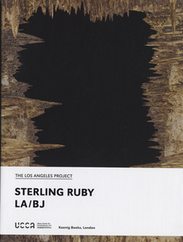 Paperback Sterling Ruby: La/BJ Book
