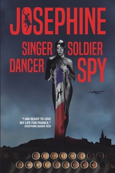 Paperback Josephine: Singer dancer soldier spy Book