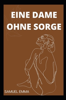 Paperback Eine Dame Ohne Sorge [German] Book