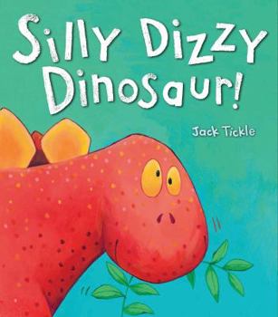 Paperback Silly Dizzy Dinosaur! Book