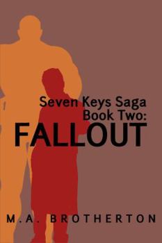 Paperback Fallout: Book 2 of the Seven Keys Saga Book