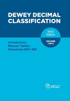 Paperback Dewey Decimal Classification, 2022 (Introduction, Manual, Tables, Schedules 000-199) (Volume 1 of 4) Book