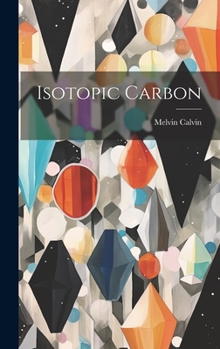 Hardcover Isotopic Carbon Book