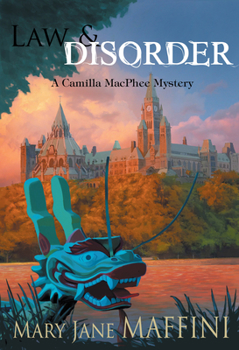 Law and Disorder (Camilla MacPhee, #6) - Book #6 of the Camilla MacPhee