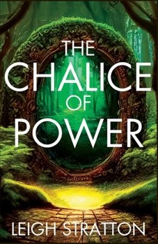 Paperback The Chalice of Power: Ranger of the Realms Book