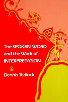 Paperback The Spoken Word and the Work of Interpretation Book