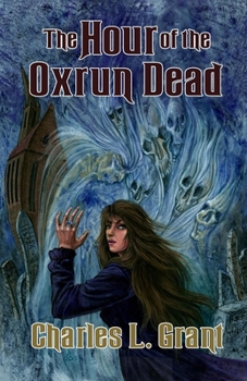 The Hour of the Oxrun Dead - Book #1 of the Oxrun Station