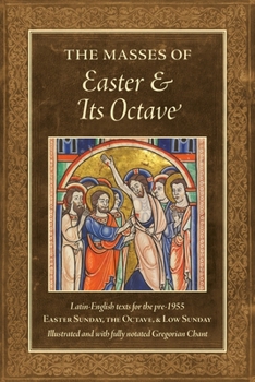Paperback The Masses of Easter and Its Octave Book