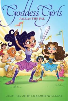 Pallas the Pal (21) - Book #21 of the Goddess Girls