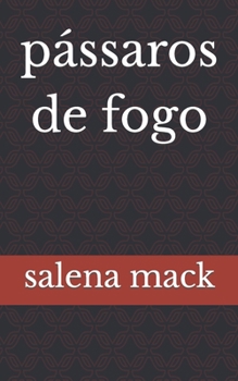 Paperback pássaros de fogo [Portuguese] Book