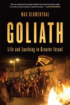 Paperback Goliath: Life and Loathing in Greater Israel Book