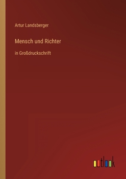 Paperback Mensch und Richter: in Großdruckschrift [German] Book