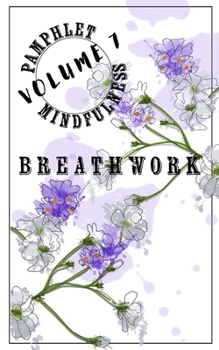 Paperback Pamphlet Mindfulness: Volume 7: Breathwork Book