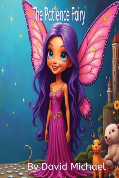 Paperback The Patience Fairy Book