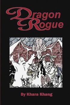 Paperback Dragon Rogue: A Fantasy Novel set in Kaball (i.e. Trollworld) Book