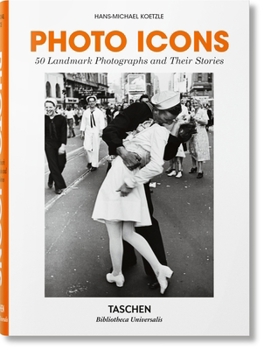 Hardcover Photo Icons. 50 Landmark Photographs and Their Stories Book