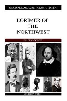 Paperback Lorimer of the Northwest Book