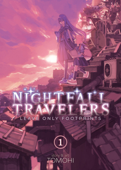 Paperback Nightfall Travelers: Leave Only Footprints Vol. 1 Book