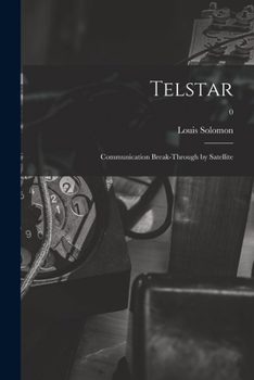 Paperback Telstar: Communication Break-through by Satellite; 0 Book