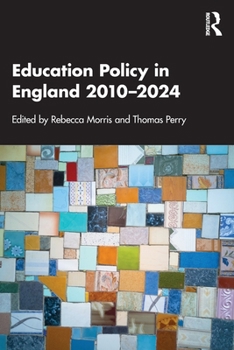 Paperback Education Policy in England 2010-2024 Book