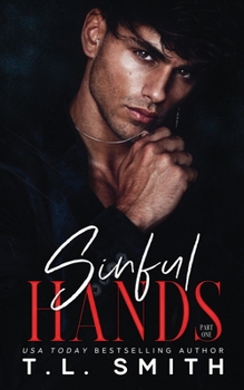 Sinful Hands - Book #1 of the Lucas and Chanel Duet