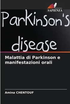 Paperback Malattia di Parkinson e manifestazioni orali [Italian] Book