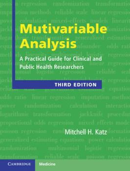 Hardcover Multivariable Analysis: A Practical Guide for Clinicians and Public Health Researchers Book