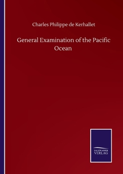 Paperback General Examination of the Pacific Ocean Book