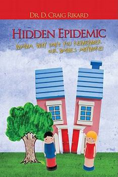 Paperback Hidden Epidemic Book
