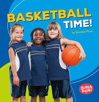 Basketball Time! - Book  of the Sports Time!