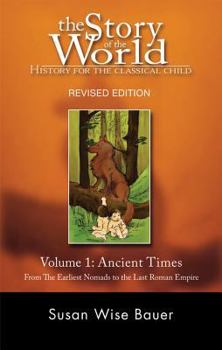 Paperback Story of the World, Vol. 1: History for the Classical Child: Ancient Times Book
