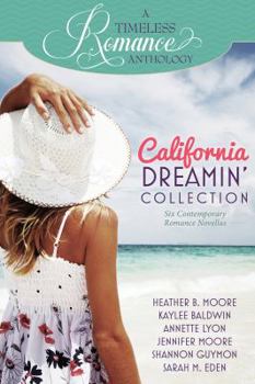 California Dreamin' Collection (A Timeless Romance Anthology Book 11) - Book  of the A Timeless Romance Anthology