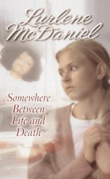 Somewhere Between Life and Death - Book #1 of the Erin Bennett