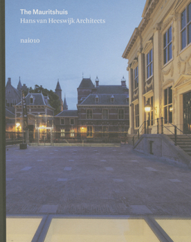 The Mauritshuis Hans van Heeswijk Architects