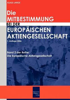 Paperback Die Mitbestimmung bei der Europäischen Aktiengesellschaft [German] Book