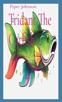 Hardcover Tridant The Catfish Book