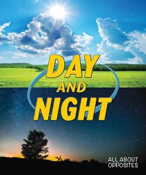 Day and Night - Book  of the All About Opposites
