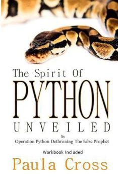 Paperback Spirit Of Python Unveiled: OPERATION PYTHON Dethroning The False Prophet Book