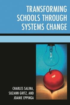 Hardcover Transforming Schools Through Systems Change Book