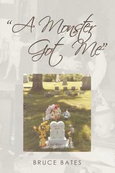 Paperback "A Monster Got Me" Book