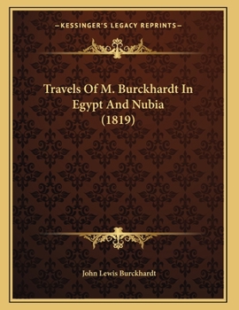 Paperback Travels Of M. Burckhardt In Egypt And Nubia (1819) Book