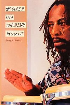 Paperback We Sleep In A Burning House Book