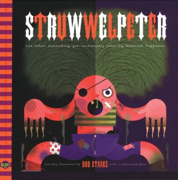 Struwwelpeter and Other Disturbing Tales for Human Beings - Book  of the Blab!