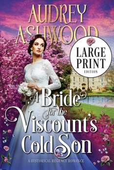 Paperback A Bride for the Viscount's Cold Son (Large Print Edition): A Historical Regency Romance [Large Print] Book