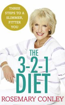 Paperback Rosemary Conley's 3-2-1 Diet: Just 3 Steps to a Slimmer, Fitter You Book