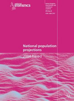Paperback National Population Projections 2004-Based: Series Pp2 No. 25 Book