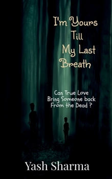 Paperback I'm Yours Till My Last Breath Book