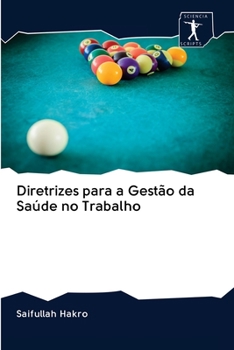 Paperback Diretrizes para a Gestão da Saúde no Trabalho [Portuguese] Book