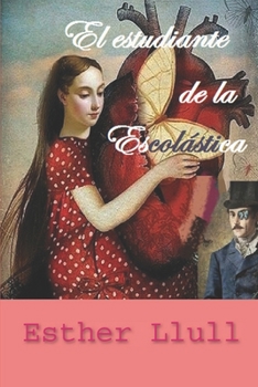 Paperback El estudiante de la Escol?stica [Spanish] Book